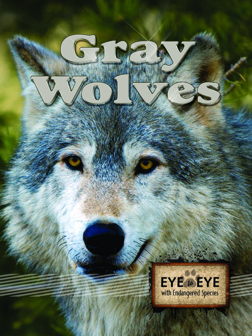 Title details for Gray Wolves by Don McLeese - Available